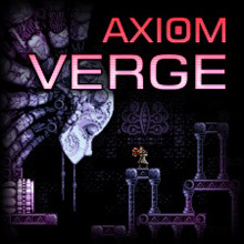 Axiom Verge（アクシオムヴァージ）