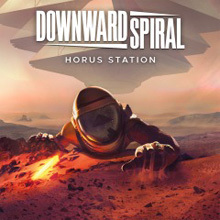 Downward Spiral: Horus Station