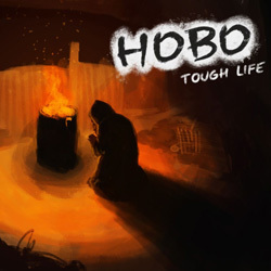 Hobo: Tough Life（ホーボー：タフライフ）