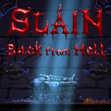 Slain: Back from Hell（スレイン：バックフロムヘル）